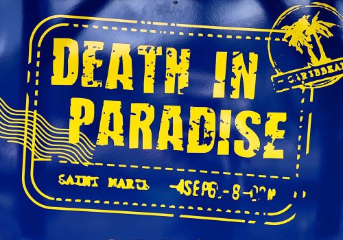 090326 Death in Paradise sign